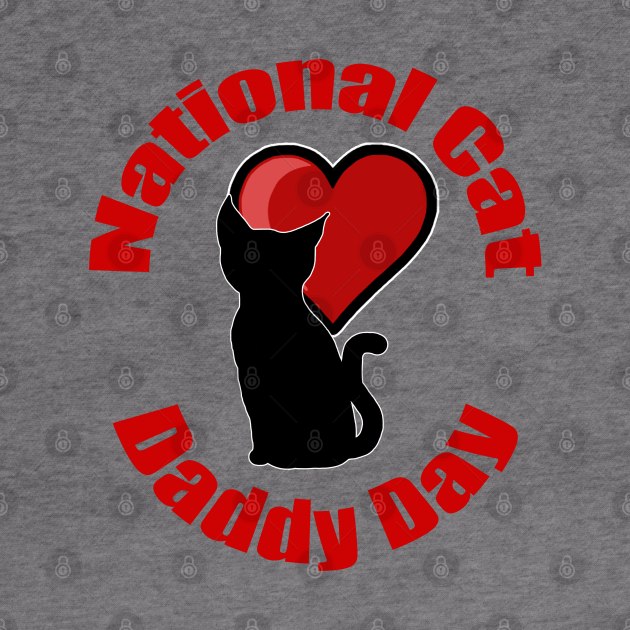 National Cat Daddy Day by BlakCircleGirl